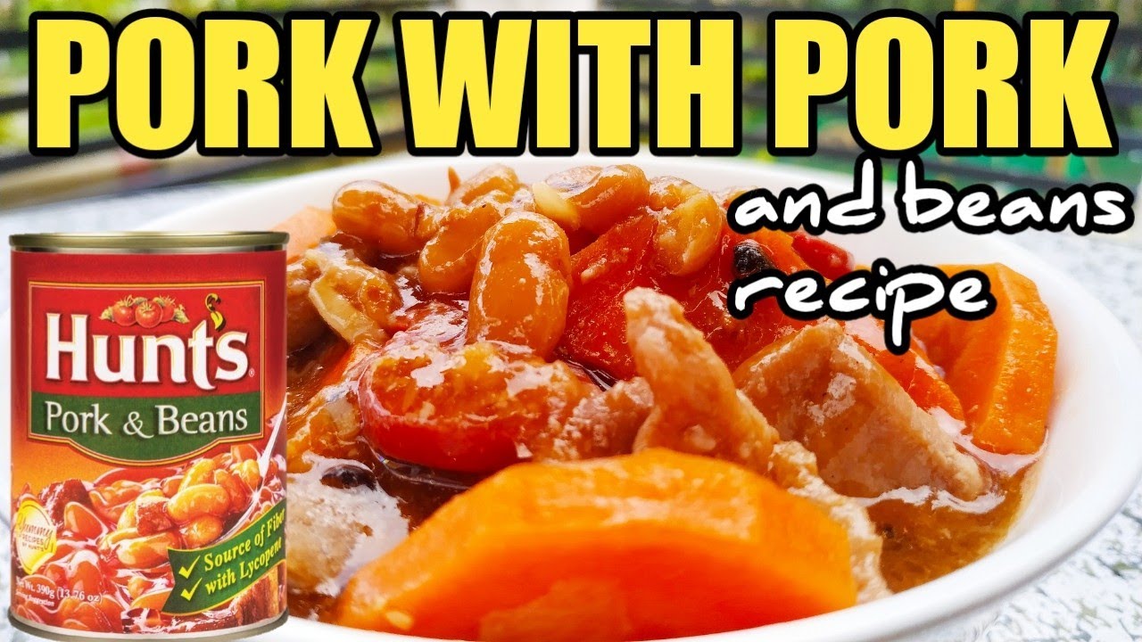 PORK WITH PORK AND BEANS RECIPE - Home Of The Best Chicken, Beef, Drink ...